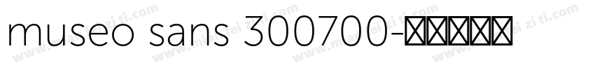 museo sans 300700字体转换